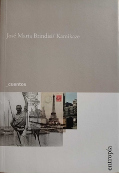 KAMIKAZE (CUENTOS) - JOSÉ MARÍA BRINDISI