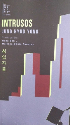 INTRUSOS (NOVELA NEGRA)- JUNG HYUG YONG