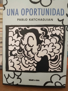 UNA OPORTUNIDAD - PABLO KATCHADJIAN (NOVELA)