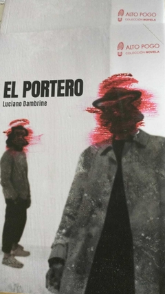 EL PORTERO - LUCIANO DAMBRINE (NOVELA POLICIAL)