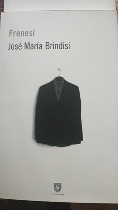 FRENESÍ- JOSÉ MARÍA BRINDISI