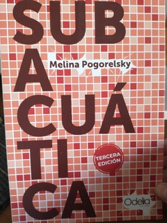 SUBACUÁTICA - MELINA POGORELSKY (NOVELA)