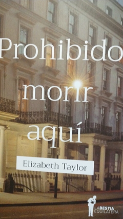 PROHIBIDO MORIR AQUÍ - ELIZABETH TAYLOR