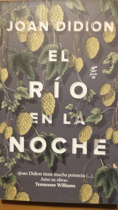 EL RÍO EN LA NOCHE - JOAN DIDION