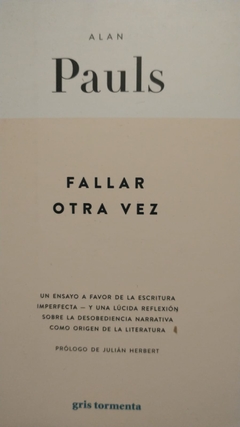 FALLAR OTRA VEZ - ALAN PAULS