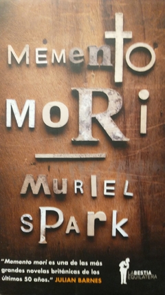 MEMENTO MORI - MURIEL SPARK