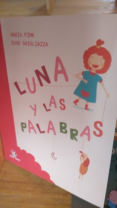 LUNA Y LAS PALABRAS