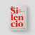 Silencio - John Biguenet