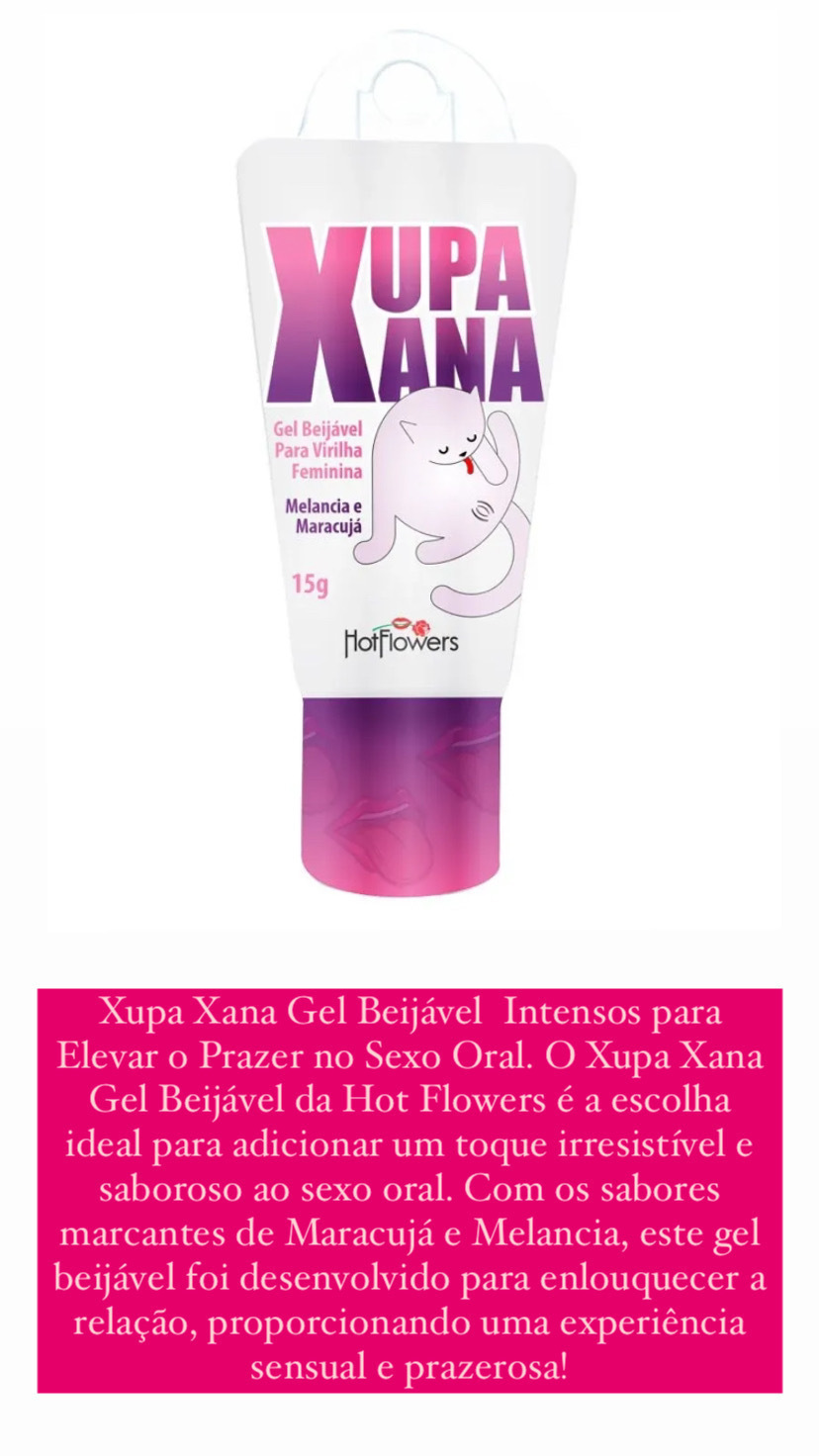 Xupa xana gel beijavel - Mangieri Moda Íntima