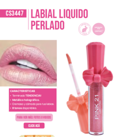 LABIAL LIQUIDO PERLADO/ PINK 21 # CS3447