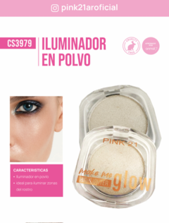 ILUMINADOR EN POLVO MAKE ME GLOW / PINK 21 # CS3979