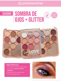 SOMBRA DE OJOS CON GLITTER IN LOVE / PINK 21 # CS4393