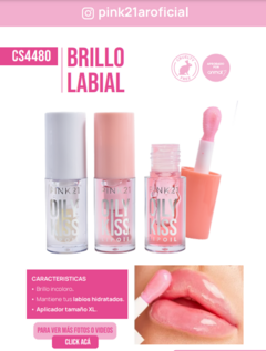 BRILLO LABIAL OILY KISS / PINK 21 # CS 4480