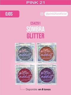 SOMBRA PARA OJOS CON GLITTER ADDICT / PINK 21 #CS4291