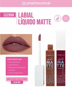 LABIAL LIQUIDO EFECTO MATTE / PINK 21 #CS2898