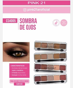 SOMBRA DE OJOS DAY & NIGHT / PINK 21 #CS4005