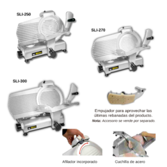 Rebanadoras Eléctricas de Gravedad / SLI-250, SLI-275 y SLI-300