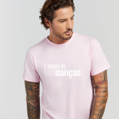 Camiseta Tempo de Mudança - loja online