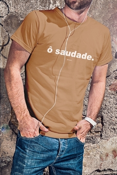 Camiseta Ô Saudade! - loja online