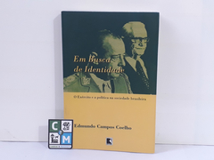 Em Busca De Identidade - O Exército E A Política Na Sociedade Brasileira Livro Reedição Editora Record