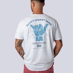 CAMISETA DON'T WORRY MAN - NA Matta