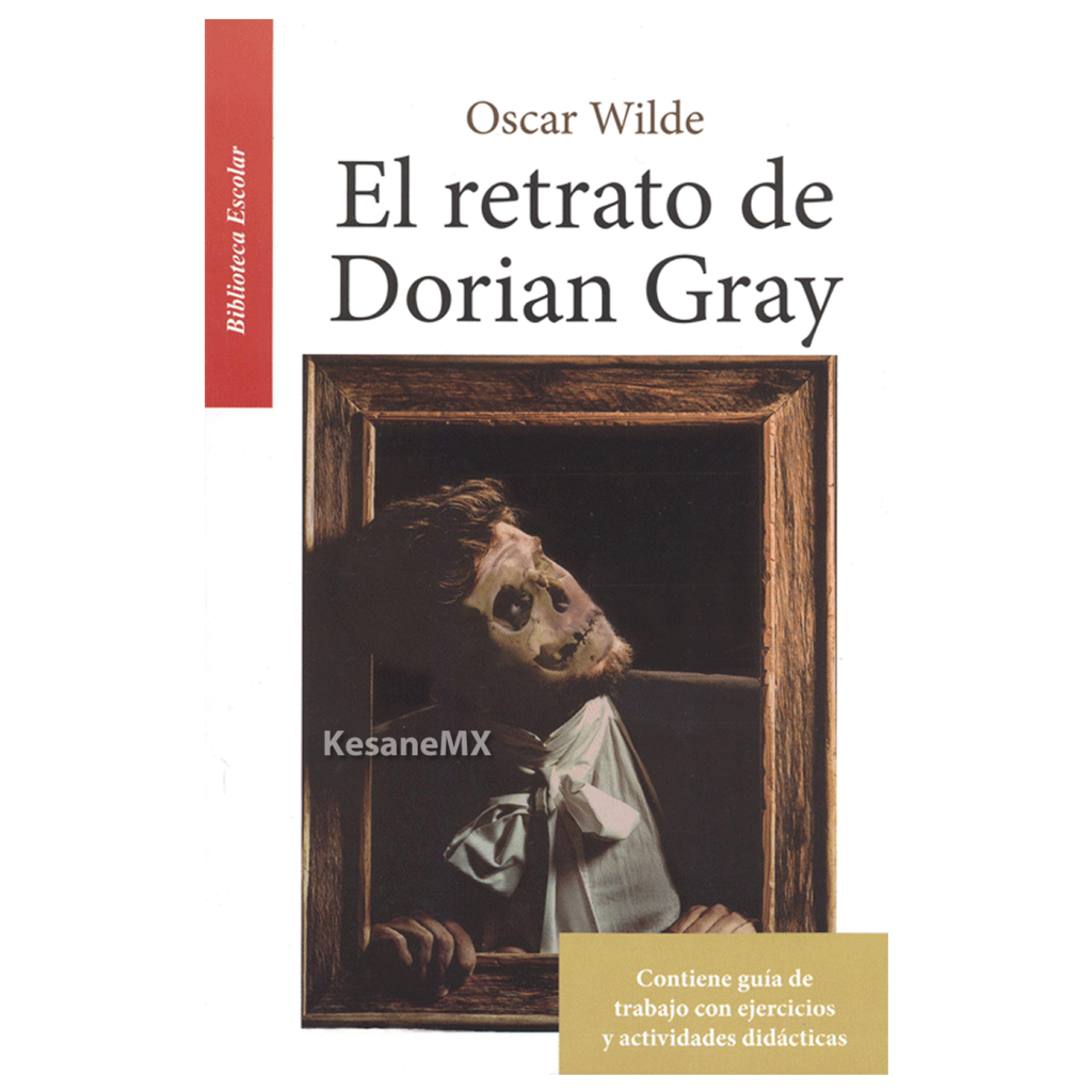 El Retrato De Dorian Gray Oscar Wilde Biblioteca Escolar