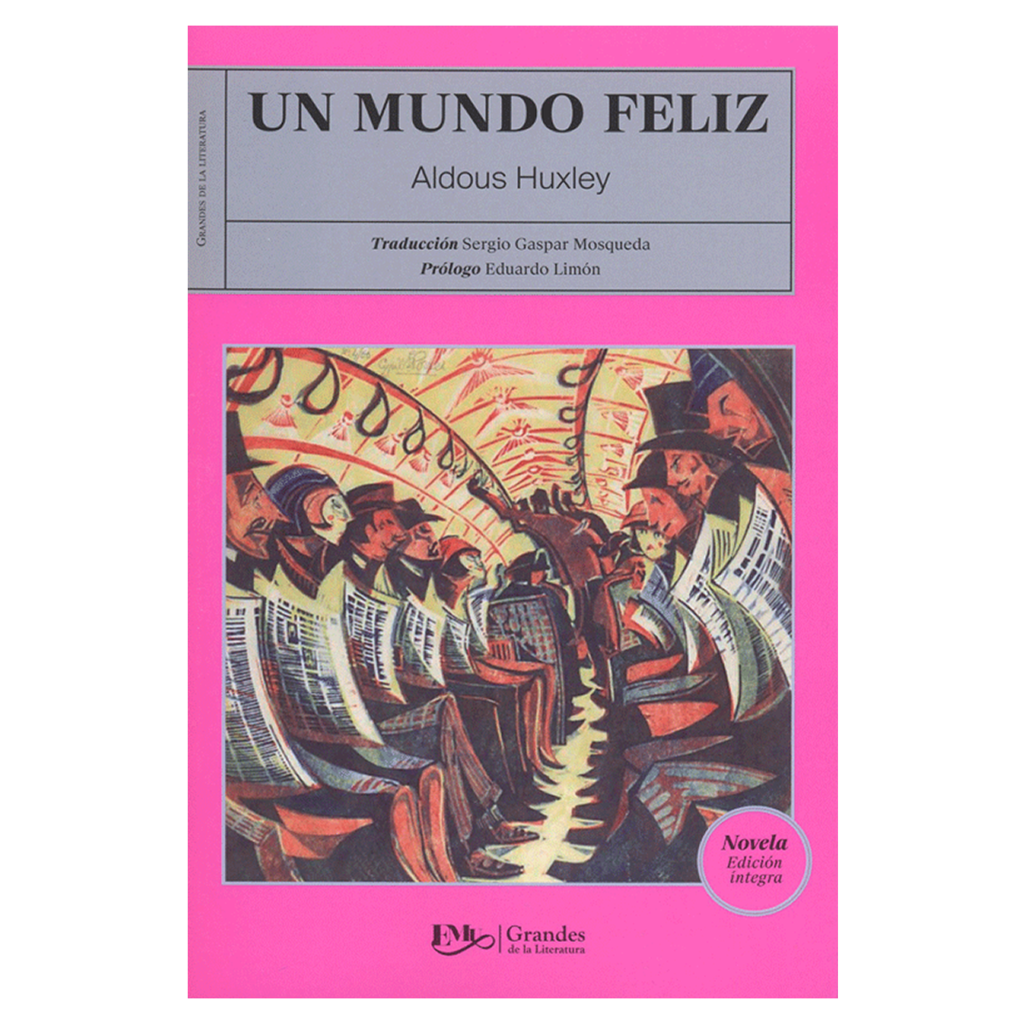 Libro Un mundo feliz, de Aldous Huxley: resumen, análisis y personajes -  Cultura Genial