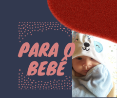 Banner da categoria PARA O SEU  BEBÊ