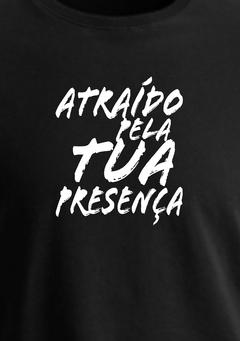 Camiseta Di-Legado "Atraído pela Tua Presença" - Básica Preta - comprar online