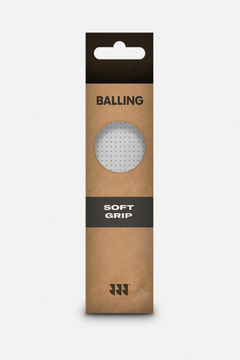 GRIP SOFTH BALLING