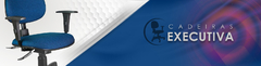 Banner da categoria Cadeiras Executiva