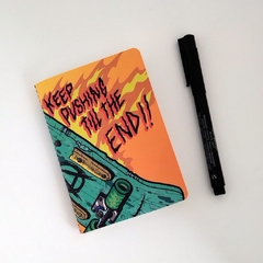 LIBRETA A6 - KEEP PUSHING TILL THE END - comprar online