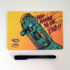 LIBRETA A6 - KEEP PUSHING TILL THE END - mecoarts