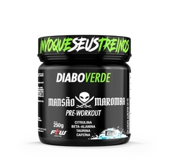 Pré treino Diabo Verde FTW Mansão Maromba 250g na internet