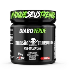 Pré treino Diabo Verde FTW Mansão Maromba 250g