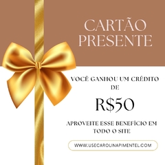 Cartão Presente R$50