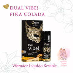 Dual Vibe! Piña Colada