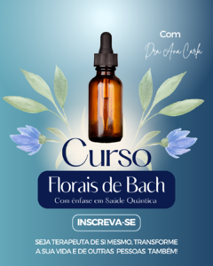 Curso Florais de Bach com Ênfase em Saúde Quântica