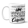 Caneca de Cerâmica - Um Minuto de Paz