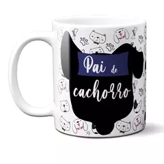 Caneca de Cerâmica - Pai de Cachorro