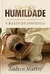 HUMILDADE | A BELEZA DA SANTIDADE