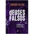 DEUSES FALSOS | TIMOTHY KELLER