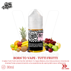 Born to vape tutti frutti 30ml 20mg