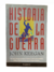 Historia de la Guerra, Jhon Keegan