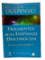 P. D. Ouspensky, Fragmentos de una enseñanza desconocida