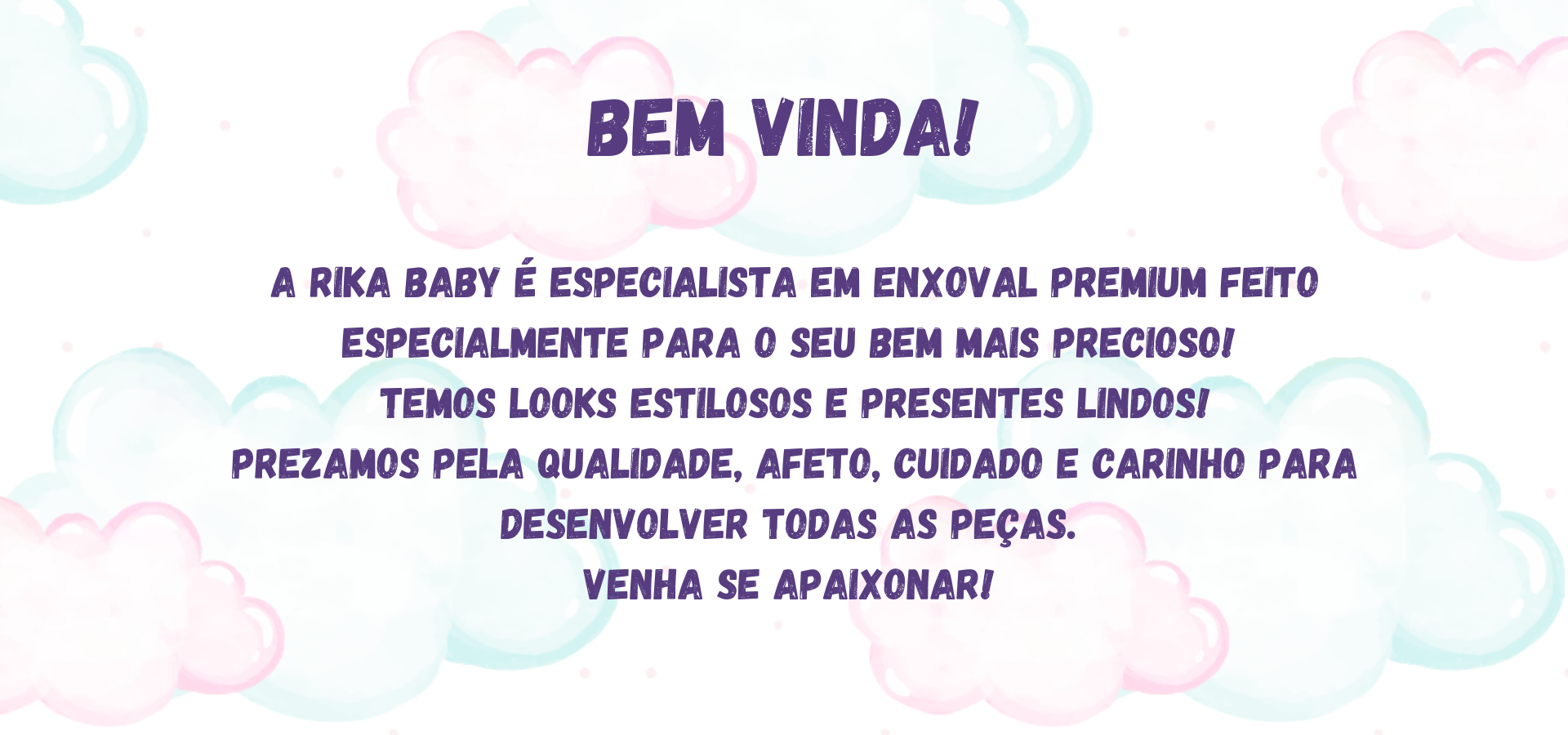 Imagem do banner rotativo Rika Baby - Enxoval de bebê personalizado e presentes incríveis