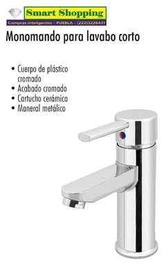 MONOMANDO PARA LAVABO CORTO CON MANERAL METALICO CROMADO