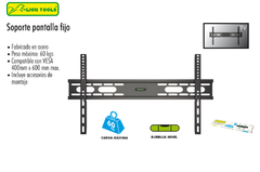 SOPORTE PARA PANTALLA DE 30" A 65" FIJO