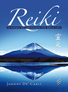 Reiki - Os poemas recomendades por Mikao Usui