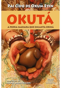 Okutá a pedra sagrada que encanta orixá - comprar online